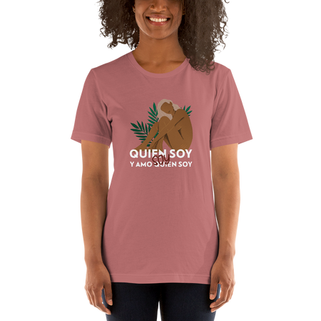 Soy Quien Soy Unisex T-Shirt - Celebrate Your Identity
