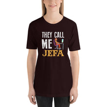 They Call Me Jefa Unisex T-Shirt - Latin American Pride and Power
