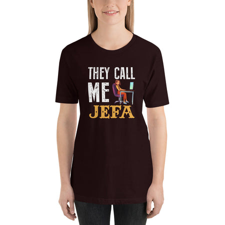 They Call Me Jefa Unisex T-Shirt - Latin American Pride and Power