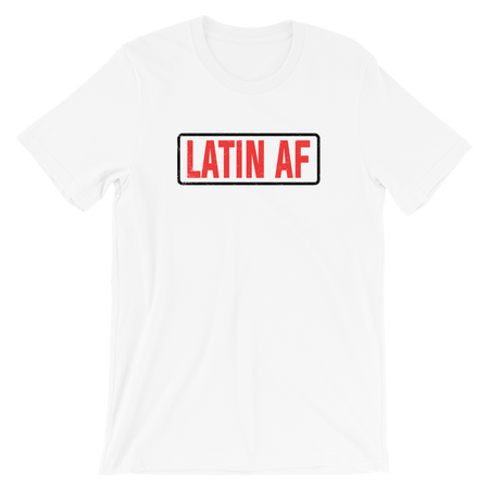 Latin AF Unisex T-Shirt - Celebrate Your Heritage